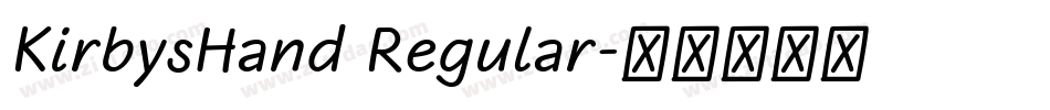KirbysHand Regular字体转换